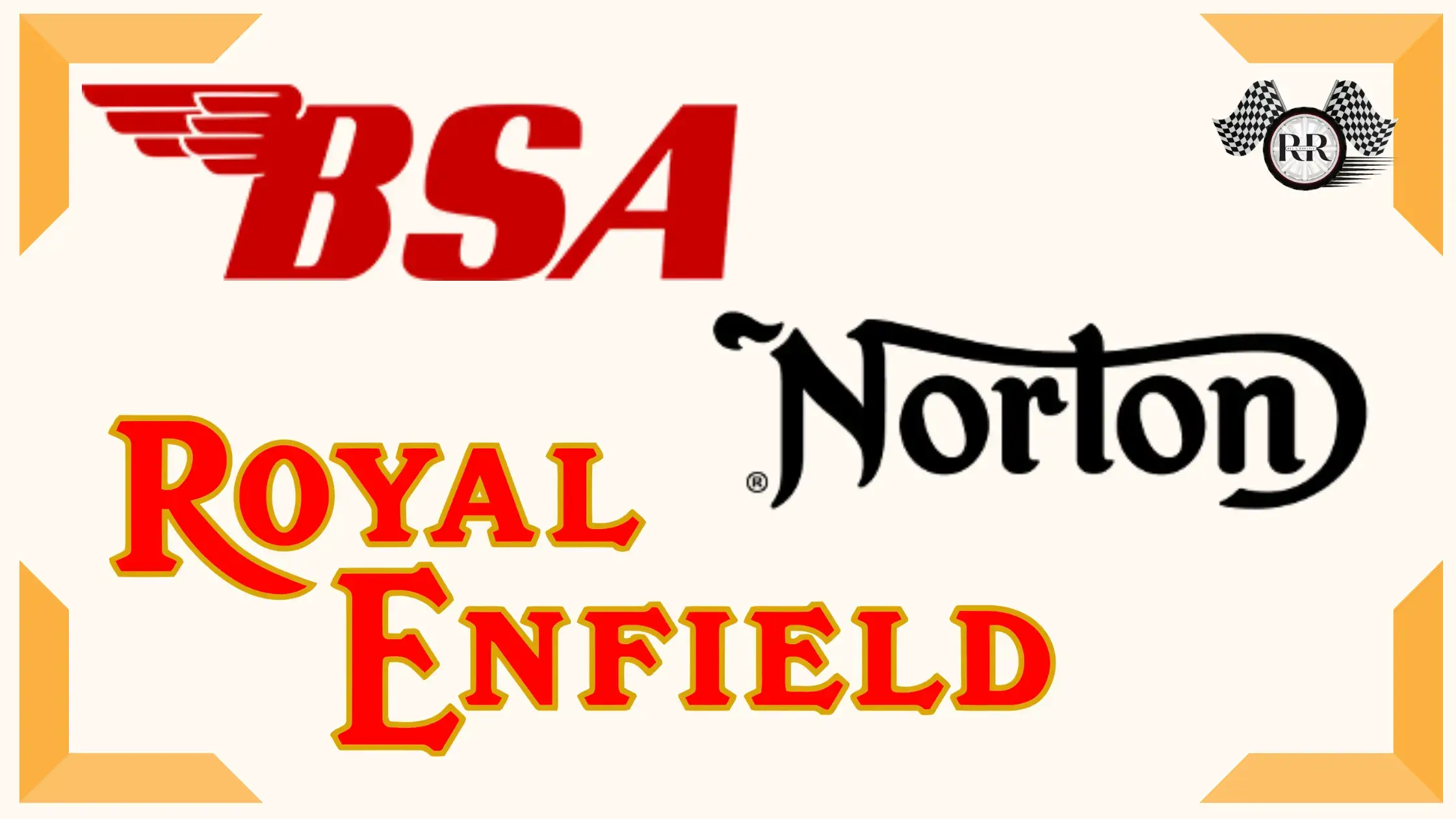 BSA, Norton, Royal Enfield