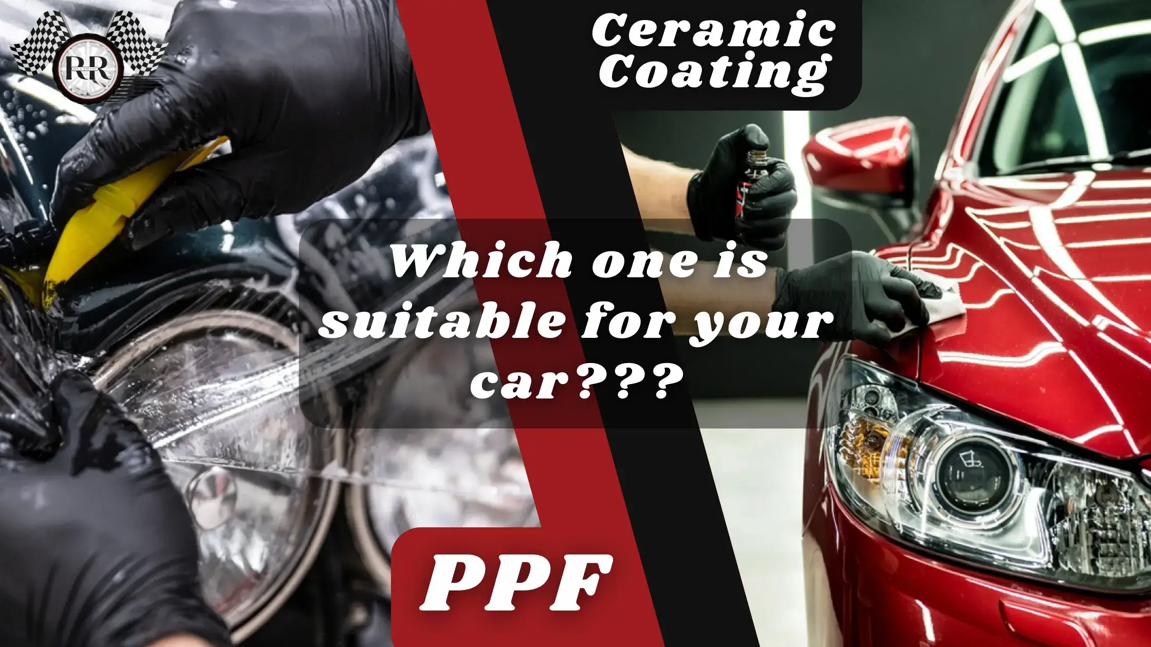 PPF vs Ceramic Coating blog cover