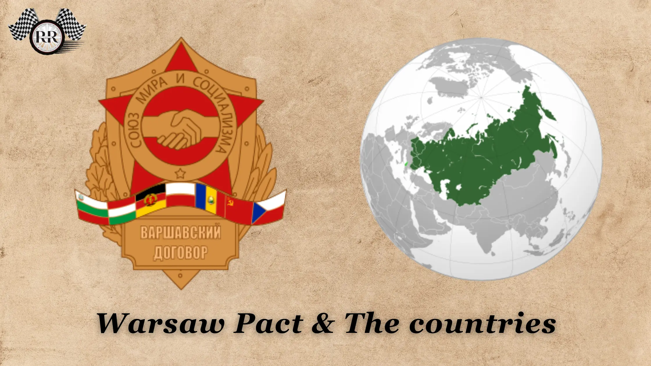 Warsaw Pact & The countries